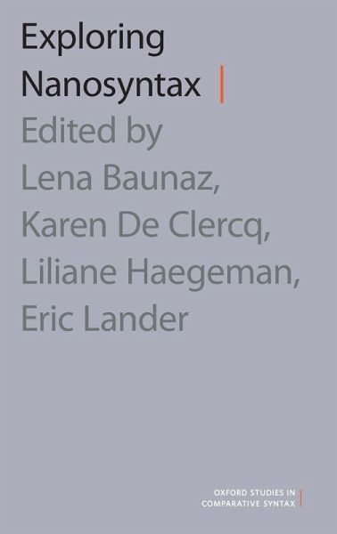 Exploring Nanosyntax