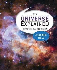 The Universe Explained - Couper, Heather; Henbest, Nigel
