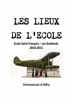 Les lieux de l'école - D'Affry, Emmanuel