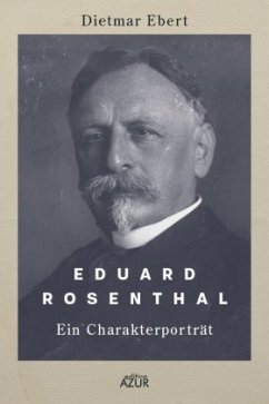 Eduard Rosenthal - Ebert, Dietmar