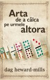 Arta De A Calca Pe Urmele Altora (eBook, ePUB)