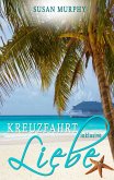 Kreuzfahrt inklusive Liebe Kreuzfahrt inklusive Liebe