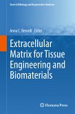 Extracellular Matrix for Tissue Engineering and Biomaterials (eBook, PDF)