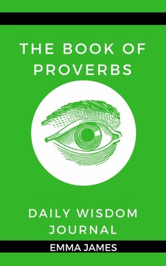Book of Proverbs Daily Wisdom Journal (eBook, ePUB) - James, Emma