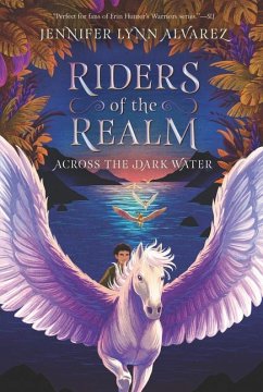 Riders of the Realm #1: Across the Dark Water - Alvarez, Jennifer Lynn