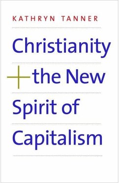 Christianity and the New Spirit of Capitalism - Tanner, Kathryn