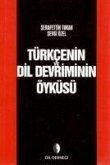 Türkcenin Dil Devriminin Öyküsü