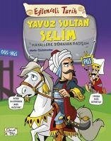 Yavuz Sultan Selim - Hayallere Sigmayan Padisah - Özdamarlar, Metin