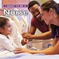 I Want to Be a Nurse - Liebman, Dan