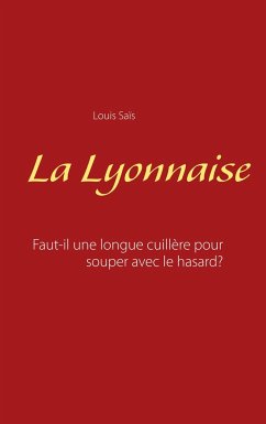La Lyonnaise - Saïs, Louis