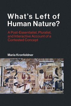 What's Left of Human Nature? - Kronfeldner, Maria (Associate Professor, Central European University