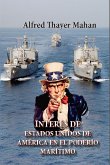 Interés de Estados Unidos de América en el poderío marítimo (Geopolítica, #30) (eBook, ePUB)