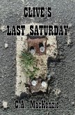 Clive's Last Saturday (eBook, ePUB)
