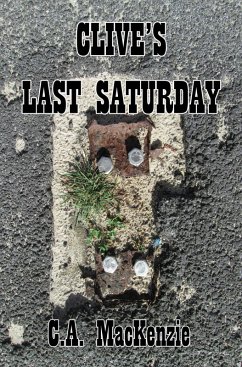 Cover Clive's Last Saturday (eBook, ePUB)