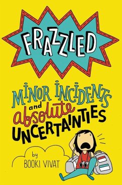 Frazzled: Minor Incidents and Absolute Uncertainties - Vivat, Booki