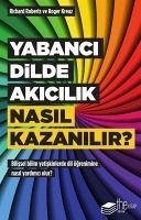 Yabanci Dilde Akicilik Nasil Kazanilir - Roberts, Richards; Kreuz, Roger