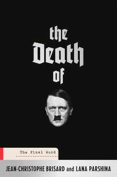 The Death of Hitler - Brisard, Jean-Christophe; Parshina, Lana