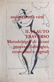 IL FLAUTO TRAVERSO Metodologie di alcuni processi fisiologici, economici e digitali