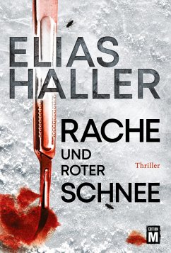 Rache und roter Schnee / Erik Donner Bd.2 - Haller, Elias