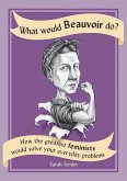 What Would Beauvoir Do?