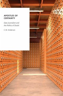 Apostles of Certainty - Anderson, C W