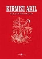 Kirmizi Akil - Akil, Kirmizi