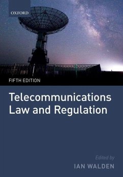 Telecommunications Law and Regulation - Walden, Ian