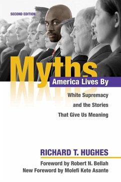 Myths America Lives by - Hughes, Richard T