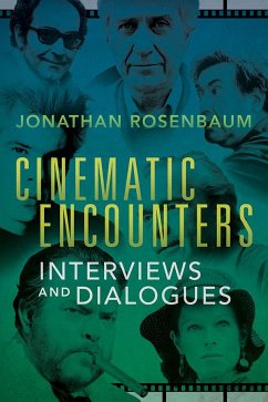 Cinematic Encounters - Rosenbaum, Jonathan