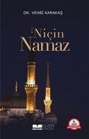 Nicin Namaz - Karakas, Vehbi