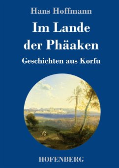 Im Lande der Phäaken - Hoffmann, Hans