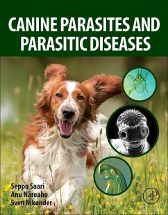 Canine Parasites and Parasitic Diseases - Saari, Seppo;Nareaho, Anu;Nikander, Sven