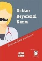 Doktor Beyefendi Kizim - Buyan, Necla