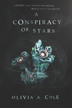 A Conspiracy of Stars - Cole, Olivia A