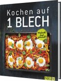 Kochen auf 1 Blech Kochen auf 1 Blech