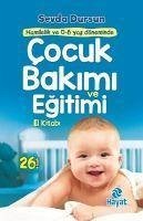 Cocuk Bakimi ve Egitimi - Salihoglu Dursun, Sevda