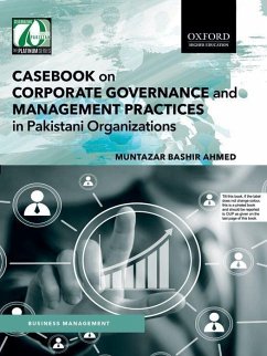 Casebook on Corporate Governance and Management Practices in Pakistani Organizations - Bashir, Muntazar