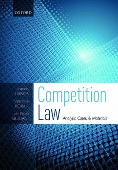 Competition Law - Lianos, Ioannis (Professor of Global Competition Law and Public Poli; Korah, Valentine (Professor Emeritus of Competition Law, Professor E; Siciliani, Paolo (Expert, Expert, Bank of England's Prudential Regul