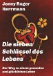 Die sieben Schlüssel des Lebens - Bild 1