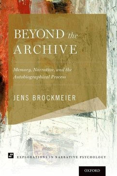 Beyond the Archive - Brockmeier, Jens