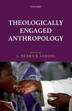 Theologically Engaged Anthropology - Lemons, J Derrick