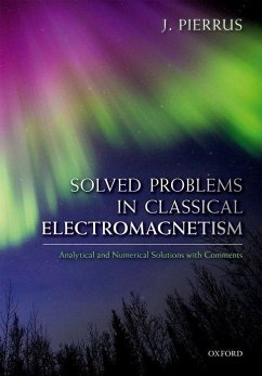 Solved Problems in Classical Electromagnetism - Pierrus, J. (Senior Lecturer, Senior Lecturer, School of Chemistry a