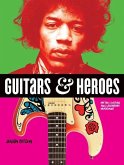 Guitars and Heroes Guitars and Heroes