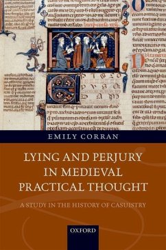 Lying and Perjury in Medieval Practical Thought - Corran, Emily