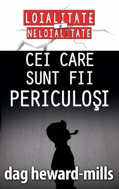 Cover Cei Care Sunt Fii Periculosi (eBook, ePUB)