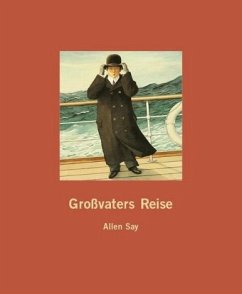 Großvaters Reise / Leinengebundenes Bilderbuch - Say, Allen
