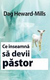 Ce înseamna Sa Devii Pastor (eBook, ePUB)