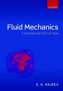 Fluid Mechanics - Rajeev, S. G. (Professor of Physics and Mathematics, Professor of Ph