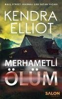 Merhametli Ölüm - Elliot, Kendra