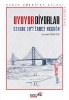 Uyuyor Diyorlar - Gutierrez Negron, Sergio